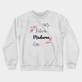 Future Madame theme floral Crewneck Sweatshirt